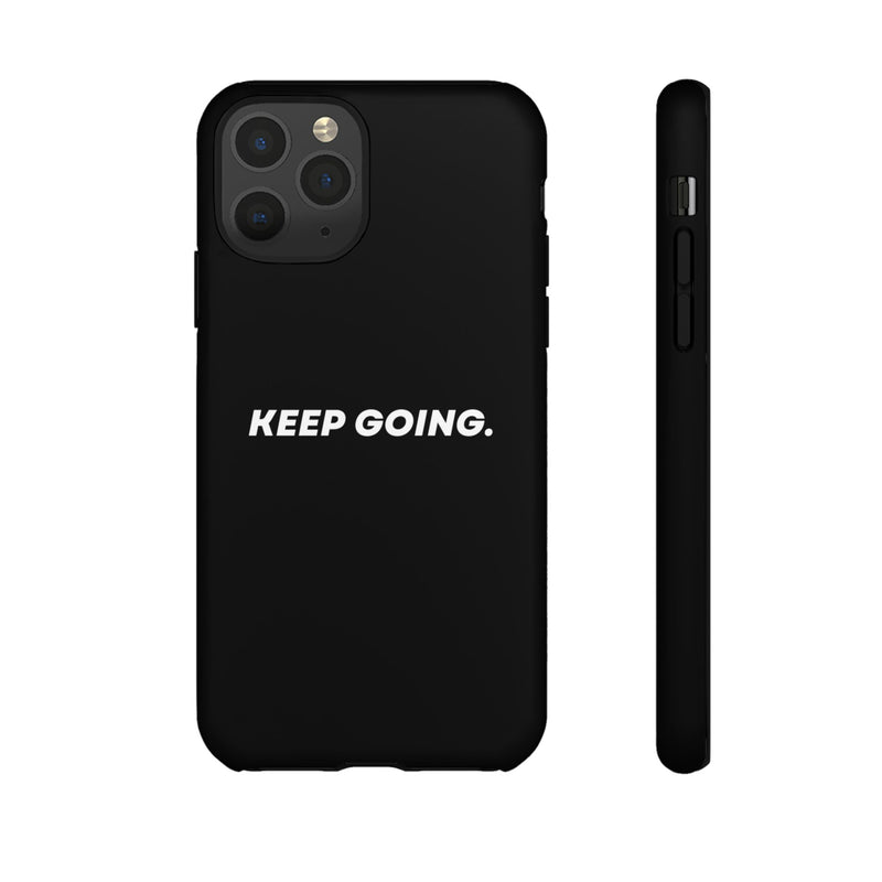 Keep Going - Tough Case