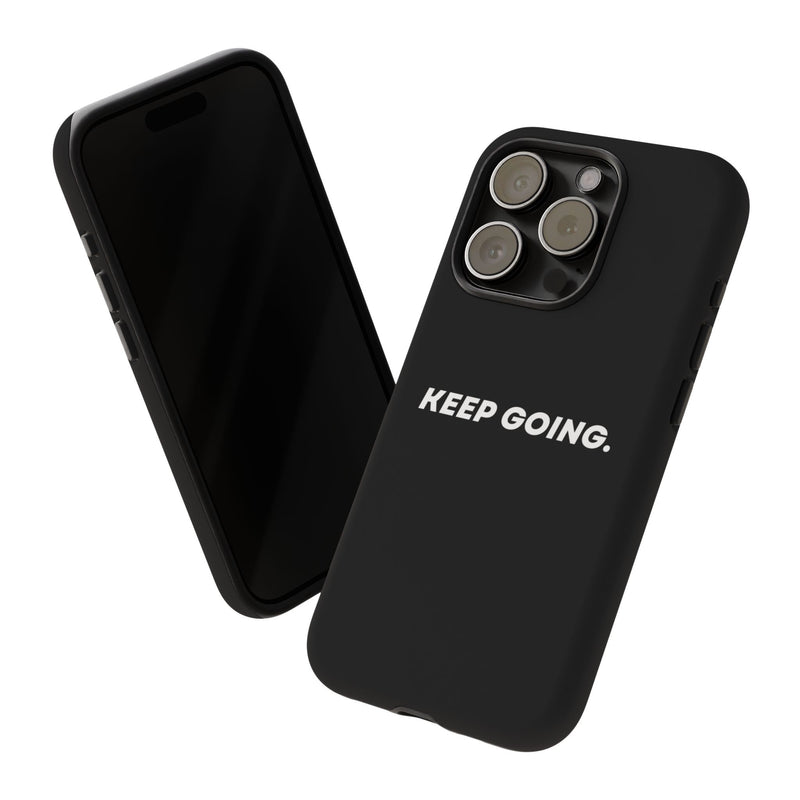 Keep Going - Tough Case