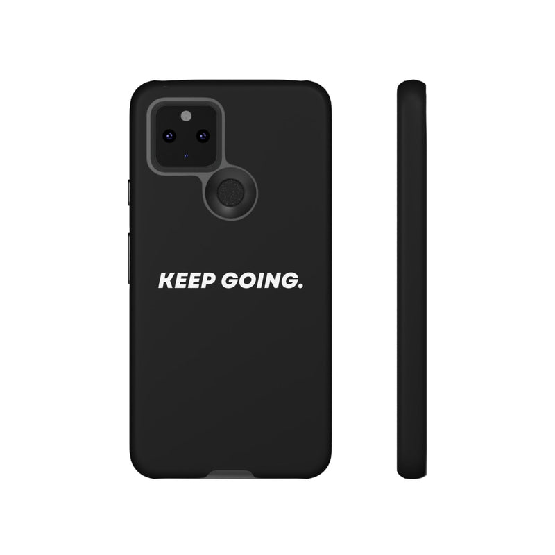 Keep Going - Tough Case