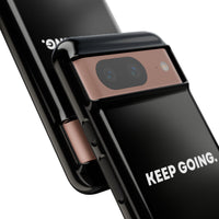 Keep Going - Tough Case