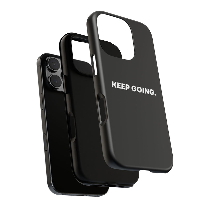 Keep Going - Tough Case