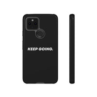 Keep Going - Tough Case
