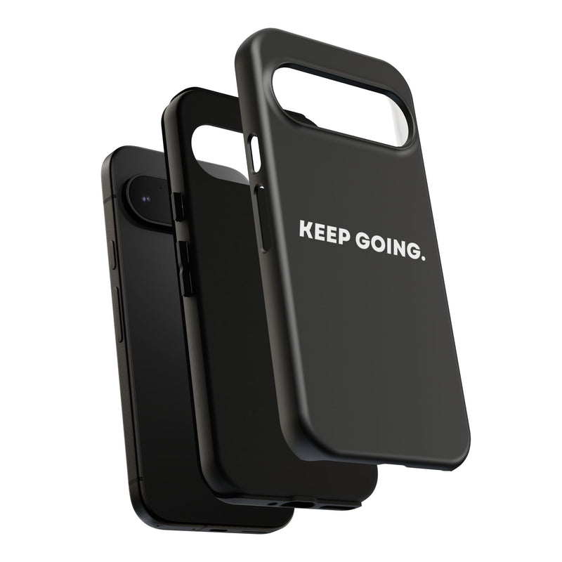 Keep Going - Tough Case