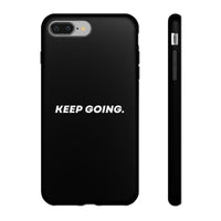 Keep Going - Tough Case