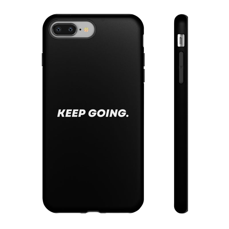 Keep Going - Tough Case