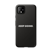 Keep Going - Tough Case