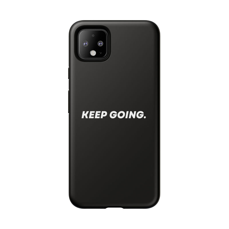 Keep Going - Tough Case