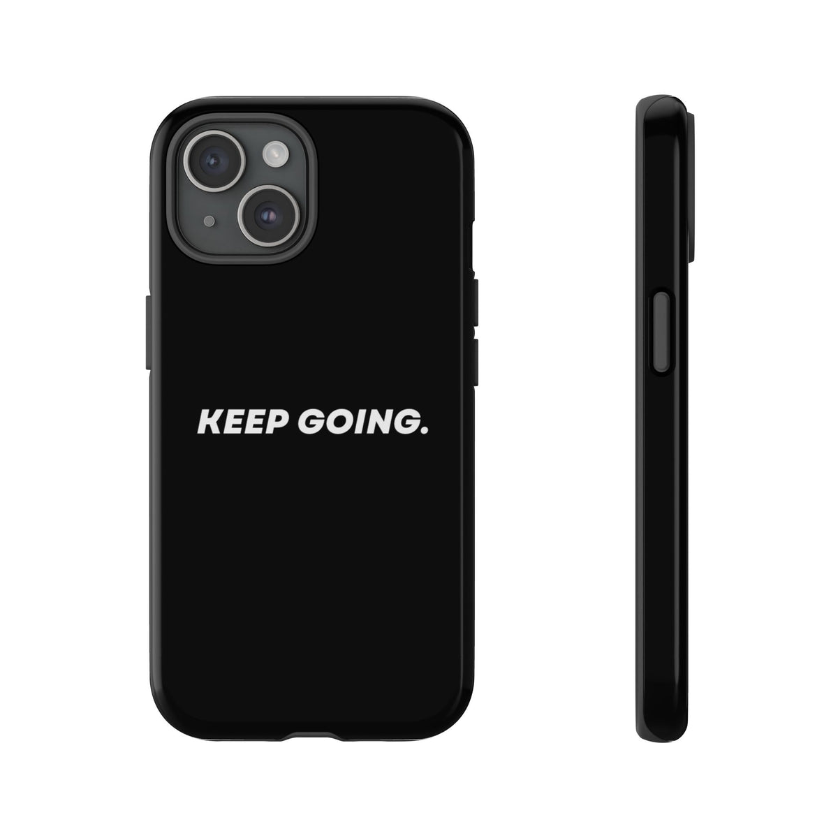 Keep Going - Tough Case