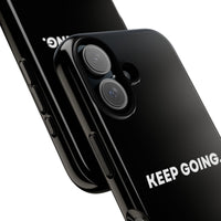 Keep Going - Tough Case