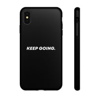 Keep Going - Tough Case