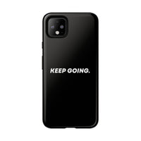 Keep Going - Tough Case