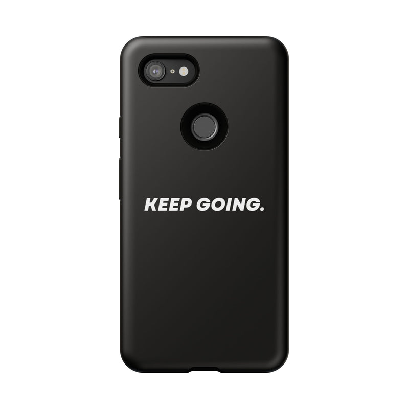 Keep Going - Tough Case