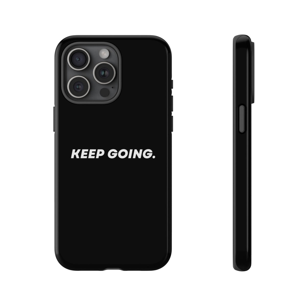 Keep Going - Tough Case