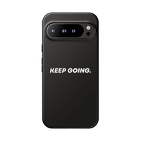 Keep Going - Tough Case