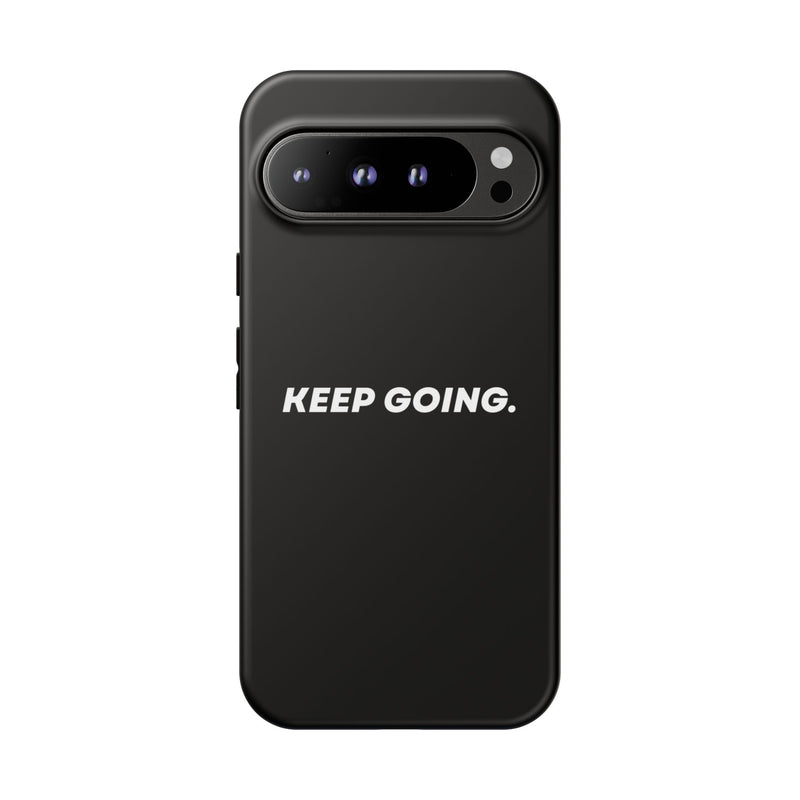 Keep Going - Tough Case