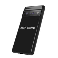 Keep Going - Tough Case