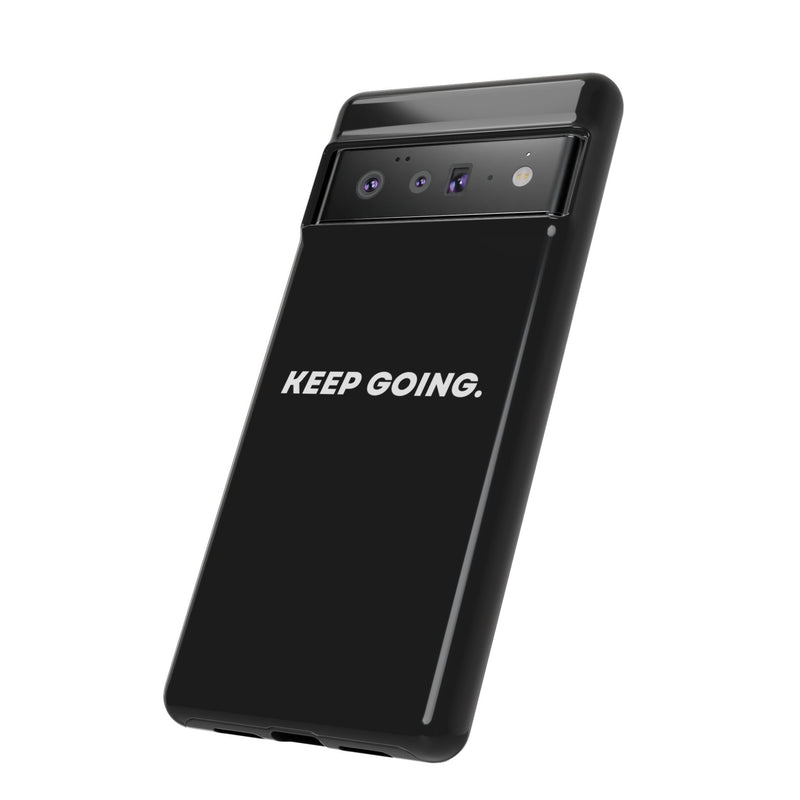 Keep Going - Tough Case