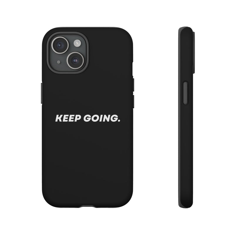 Keep Going - Tough Case