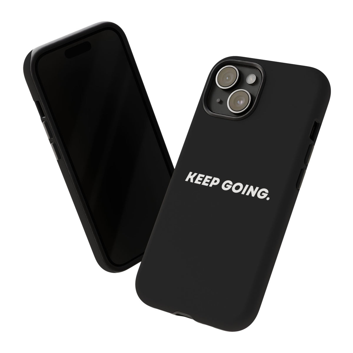 Keep Going - Tough Case