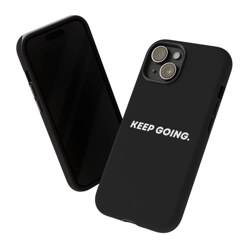 Keep Going - Tough Case
