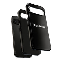 Keep Going - Tough Case