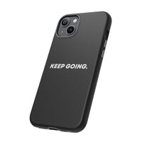 Keep Going - Tough Case