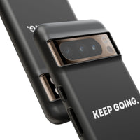 Keep Going - Tough Case