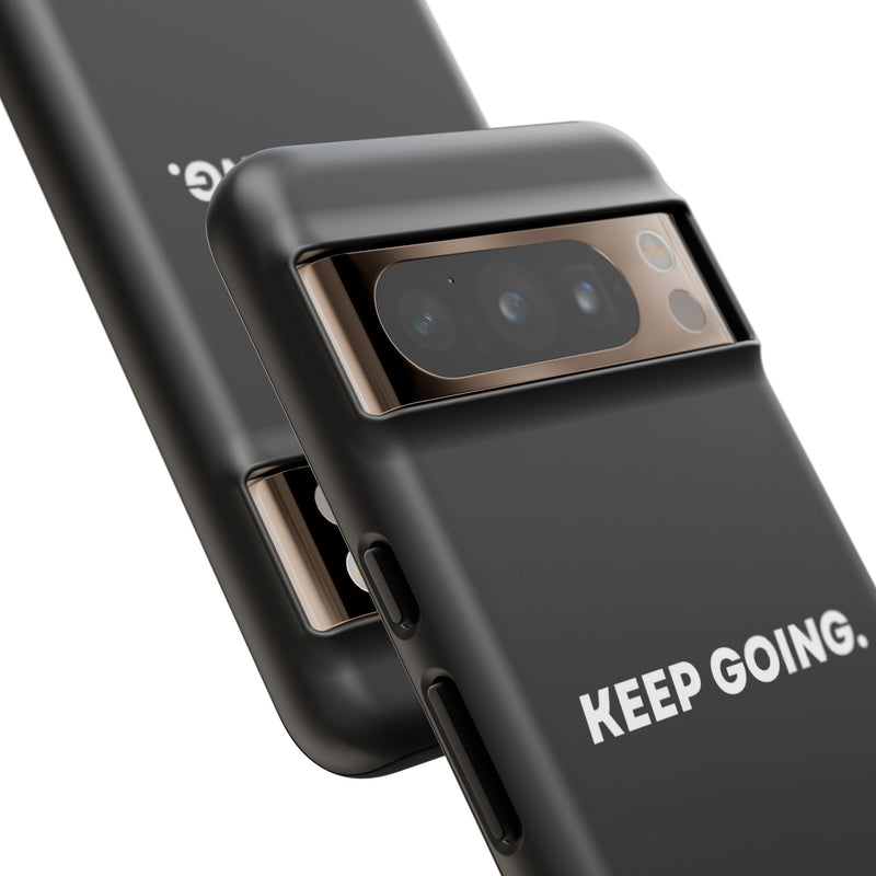 Keep Going - Tough Case