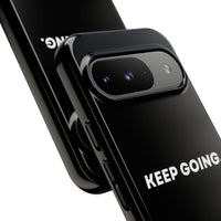 Keep Going - Tough Case