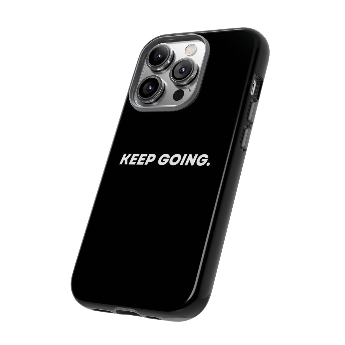 Keep Going - Tough Case