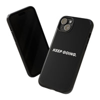 Keep Going - Tough Case