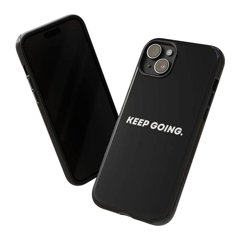 Keep Going - Tough Case