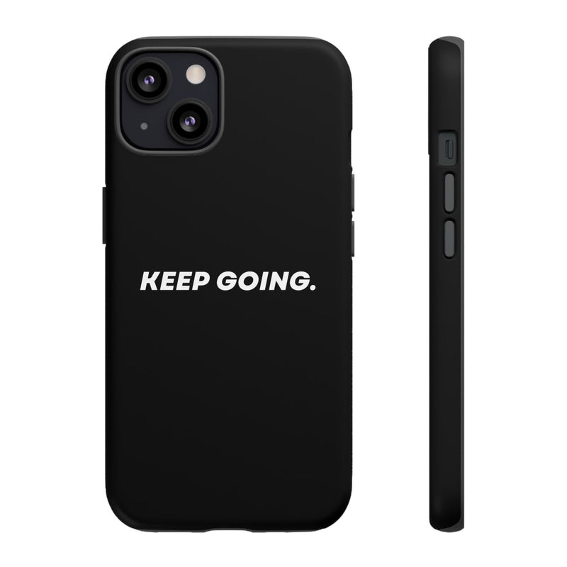 Keep Going - Tough Case