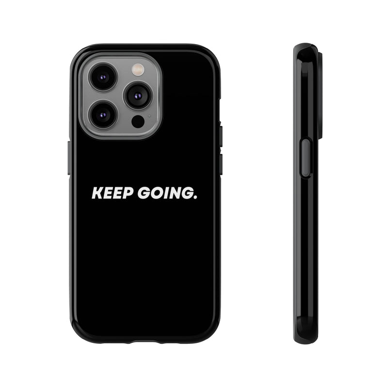Keep Going - Tough Case