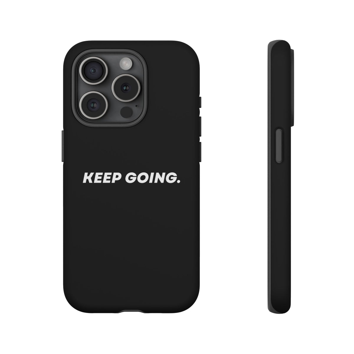 Keep Going - Tough Case
