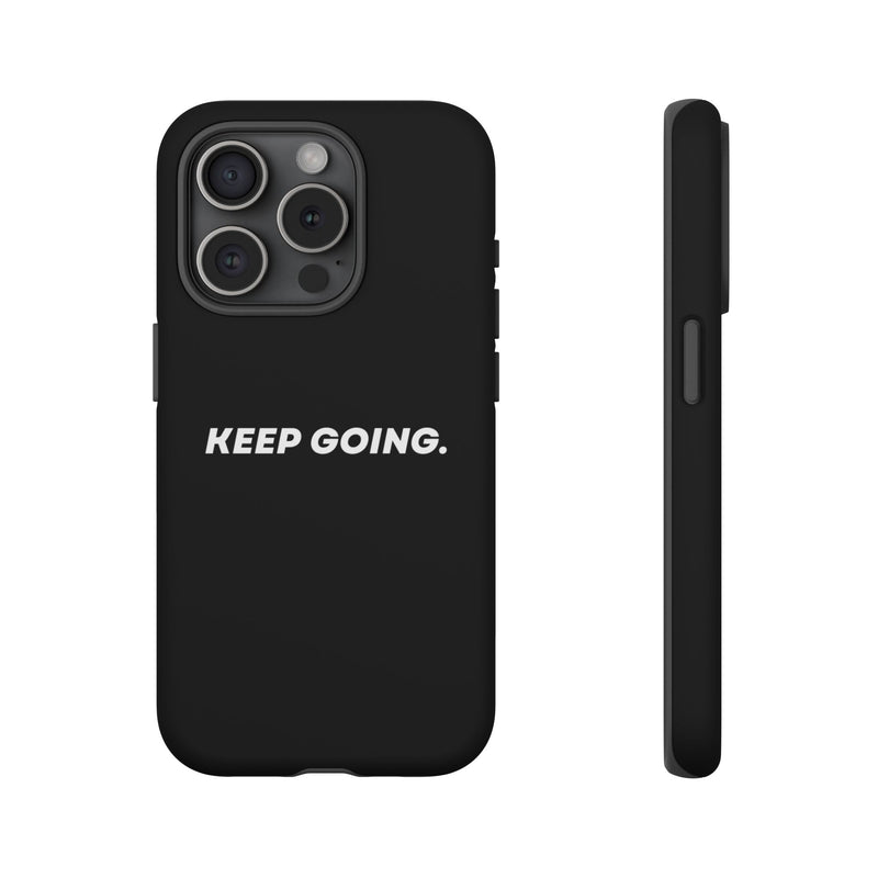 Keep Going - Tough Case
