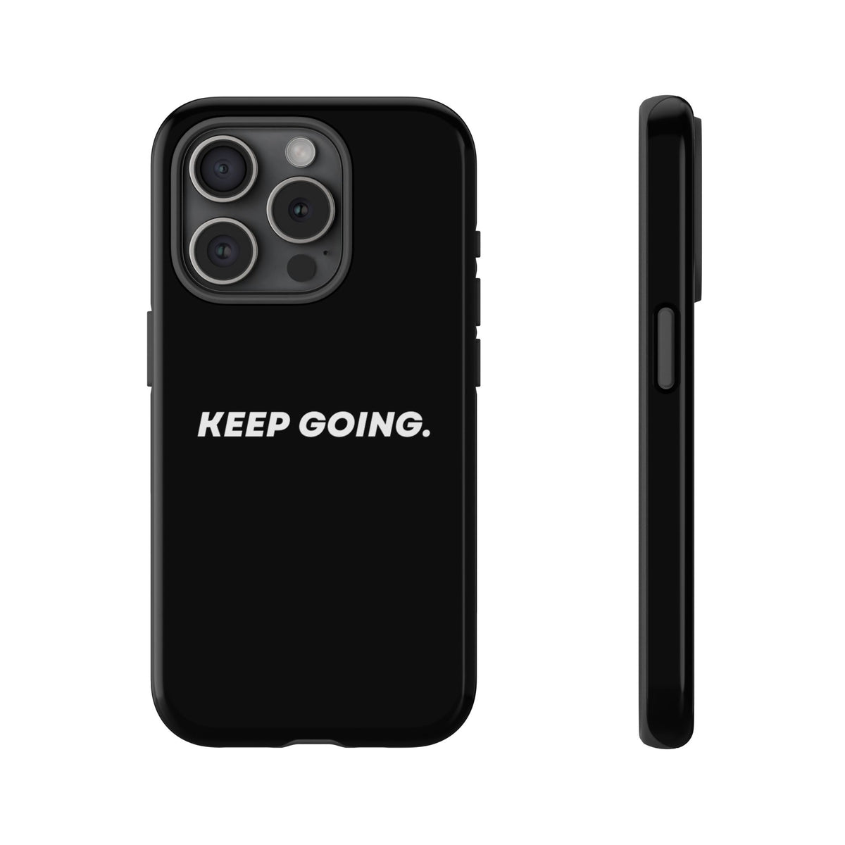 Keep Going - Tough Case