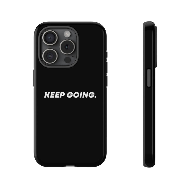 Keep Going - Tough Case