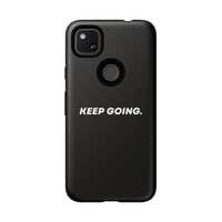 Keep Going - Tough Case