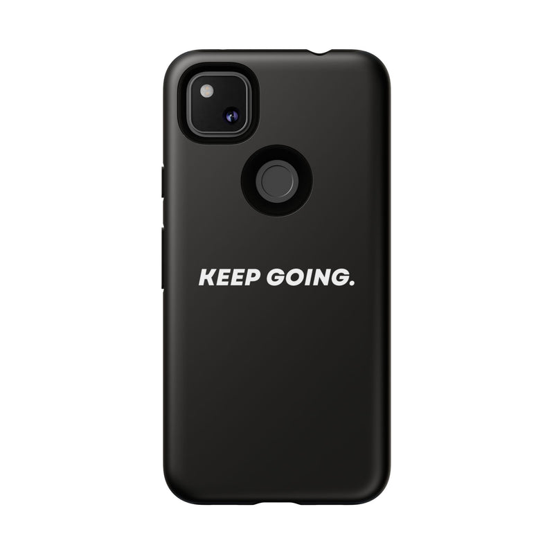 Keep Going - Tough Case