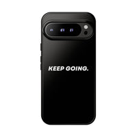 Keep Going - Tough Case