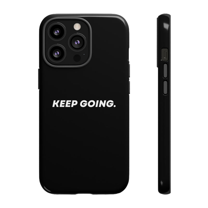 Keep Going - Tough Case