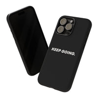 Keep Going - Tough Case