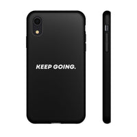 Keep Going - Tough Case