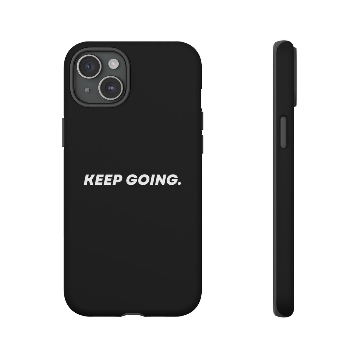 Keep Going - Tough Case