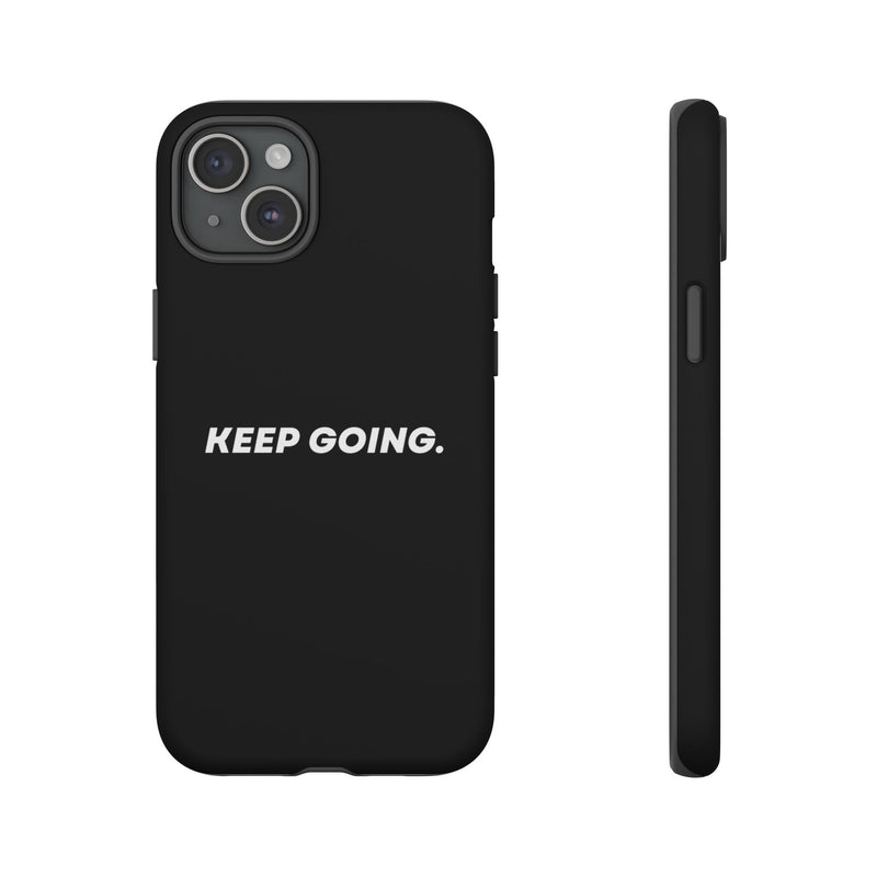 Keep Going - Tough Case