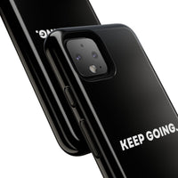 Keep Going - Tough Case