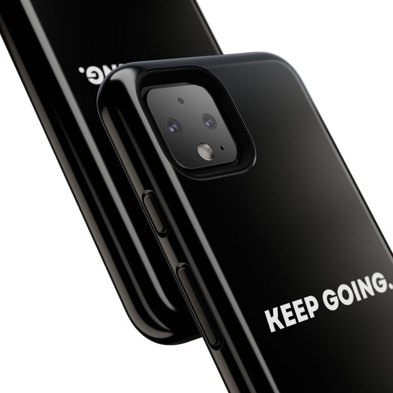 Keep Going - Tough Case