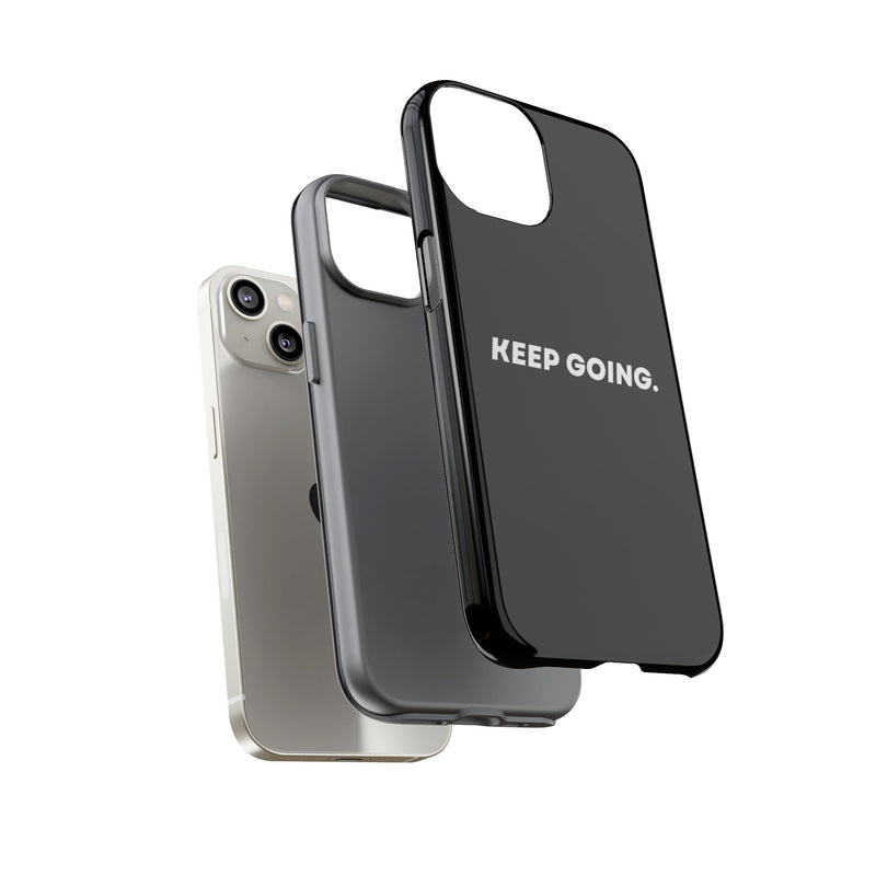 Keep Going - Tough Case
