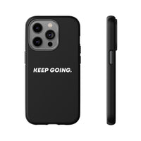 Keep Going - Tough Case